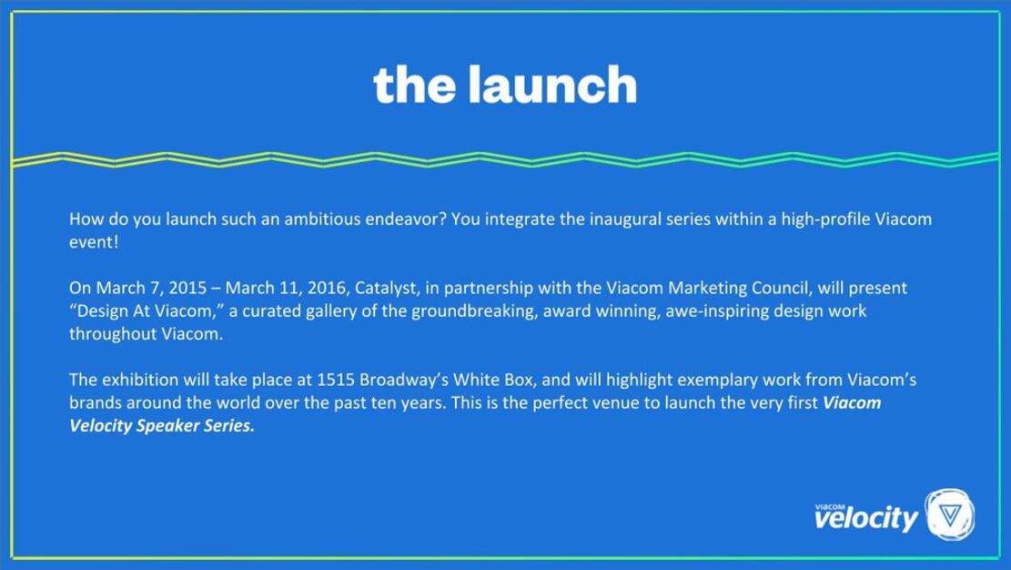 VIACOM VELOCITY “SPEAKER SERIES” PITCH DECK